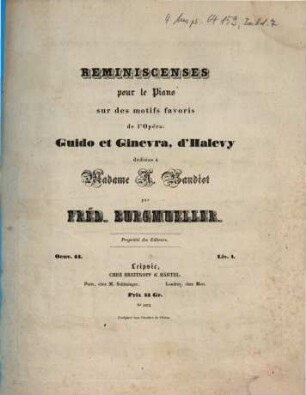 Reminiscences pour le piano sur des motifs favoris de l'opéra Guido et Ginevra d'Halevy : oeuv. 44 ; liv. 1