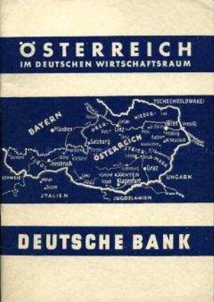 Broschüre mit statistischen Angaben über Österreich nach der Angliederung an das Deutsche Reich