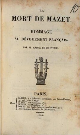 Librairie de L'Advocat, au Palais-Royal. Oeuvres complètes et oeuvres inédites de Millevoye, dédiées au roi. 4 volumes in-8°, ornés d'un beau portrait. Prospectus ...