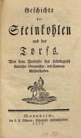 Geschichte der Steinkohlen und des Torfs