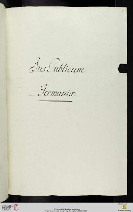 Einleitung zum sechsten Titulus (der Classis IV Iuridica): Ius Publicum Germaniae
