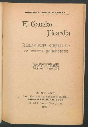 El gaucho Picardia : relación criolla en versos gauchescos