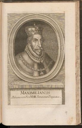 Maximillianus Boehemorum Rex XVIII. Imperator