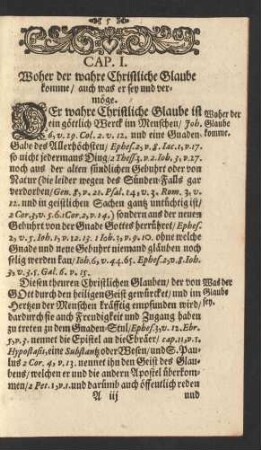 Cap. I. Woher der wahre Christliche Glaube komme/ ...