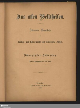 20.1889: Aus allen Welttheilen : illustriertes Familienblatt für Länder- u. Völkerkunde