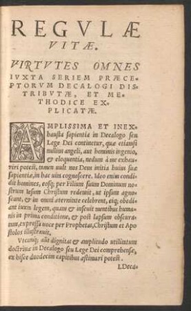 Virtutes Omnes Iuxta Seriem Praeceptorum Decalogi Distributae, Et Methodice Explicatae.