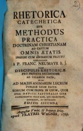 Rhetorica catechetica sive methodus practica ...