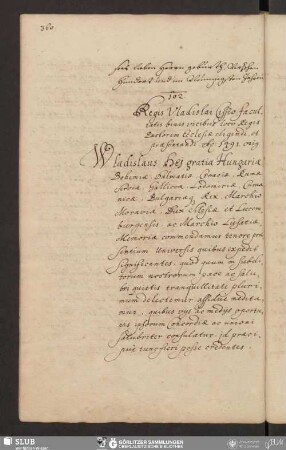 102. Regis Valdislai Cessio facultatis binis vicibus loco Regis Pastorem Ecclesiæ eligendi, et præsentandi. Ao. 1491.