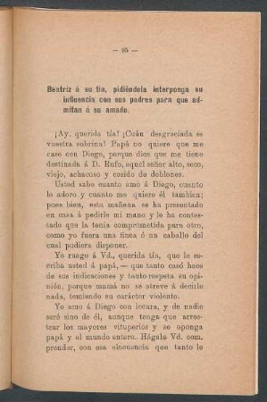 Beatriz á su tia, pidiéndola interponga su influencia con sus padres para que admitan á su amado