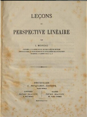 Leçons de perspective linéaire : [a l'usage des Académies des Beaux-Arts], [1]. [Text]