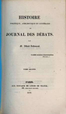 Histoire politique, anecdotique et litteraire du journal des débats, 2