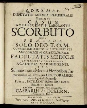 Disputatio Medica Inauguralis Exhibens Casum Adolescentis Laborantis Scorbuto