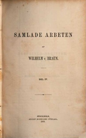 Samlade Arbeten, 4