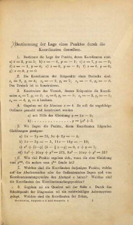 Aufgaben aus der analytischen Geometrie der Ebene. 1, Die gerade Linie, der Punkt, der Kreis : A. Aufgaben ; B. Auflösungen