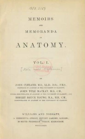 Vol. 1: Memoirs and memoranda in anatomy