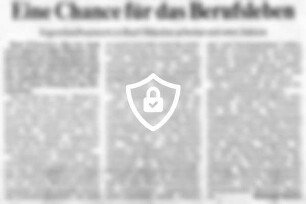 Eine Chance für das Berufsleben