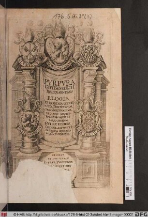 Purpura Divi Benedicti Repraesentans Elogia Et Insignia Gentilitia, Pontificum, Tum Cardinalium, Nec Non Archiepiscoporum Et Episcoporum, Qui Ex Eodem Ordine Assumpti In Sacra Romana Eccl[esi]a Floruerunt