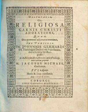 Disputatio De Religiosa Carnis Christi Adoratione