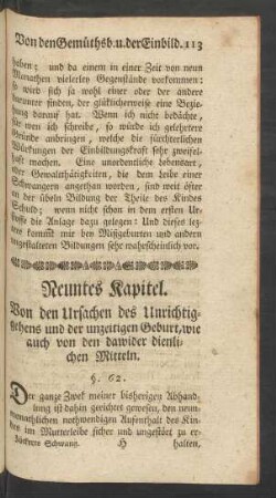 Neuntes Kapitel. Von den Ursachen des Unrichtiggehens und der unzeitigen Geburt, wie auch von den dawider dienlichen Mitteln