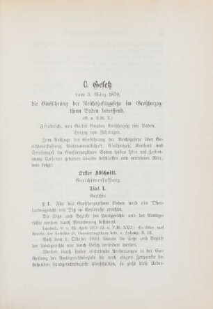 C. Gesetz vom 3. März 1879, die Einführung der Reichsjustizgesetze im Großherzogthum Baden betreffend