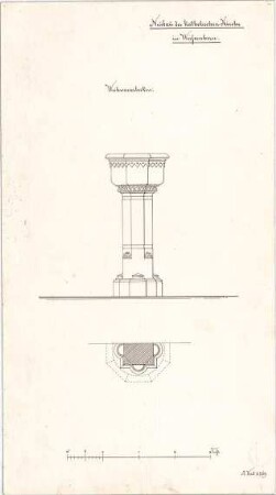 Voit, August von; Weißenhorn; Pfarrkirche - Weihwasserbecken (Ansicht, Schnitt)