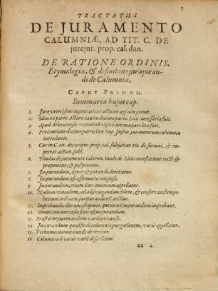Tractatus de iuramento calumniae : in quo Tit. C. de iureiurand. ... cum tota iuramenti calumniae materia ... exposita habentur