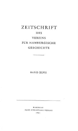 47.1961: Zeitschrift des Vereins für Hamburgische Geschichte