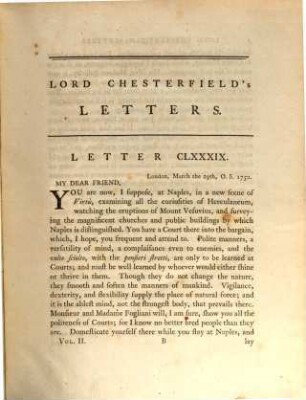 Letters Written By The Late Right Honourable Philip Dormer Stanhope, Earl of Chesterfield, To His Son, Philip Stanhope, Esq. Late Envoy Extraordinary at the Court of Dresden : Together With Several Other Pieces On Various Subjects ; In Two Volumes. 2