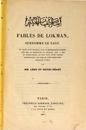 Fables de Lokman, surnommé le Sage, en Arabe et en Francais ... = Amṯāl Luqmān al-Ḥakīm