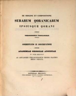 De origine et compositione Surarum Qoranicarum ipsiusque Qorani : Commentatio ... praemio regio ornata. (Alcoranus)
