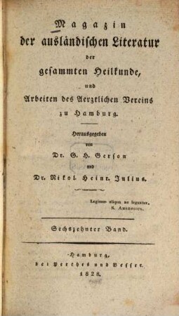 Magazin der ausländischen Literatur der gesammten Heilkunde und Arbeiten des Ärztlichen Vereins zu Hamburg. 16. 1828