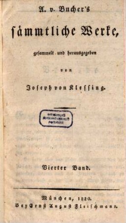 A. v. Bucher's sämmtliche Werke. 4, Predigtwesen
