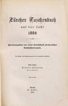 Zürcher Taschenbuch .... 1886 = N.F., Jg. 9
