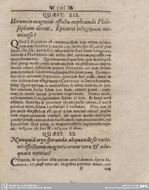 QUAEST. XIX. Utrum in magnetis effectu explicando Philosophum deceat, Epicurei [....] meminisse)?