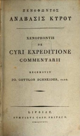 Opera quae extant. 2, De Cyri expeditione commentarii