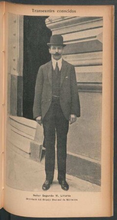 Señor Segundo M. Linares, secretario del Consejo Nacional de Educación - [Retrato] : Transeúntes conocidos