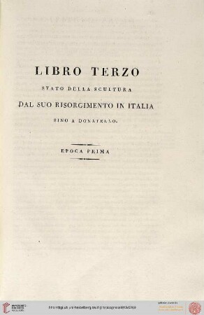 Libro terzo: Stato della scultura dal suo risorgimento in Italia sino a Donatello
