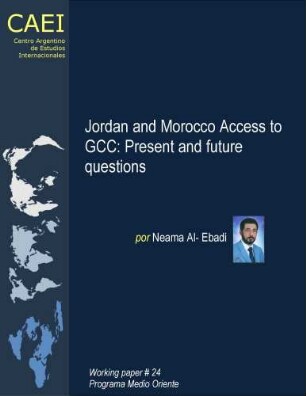 Jordan and Morocco access to GCC : present and future questions