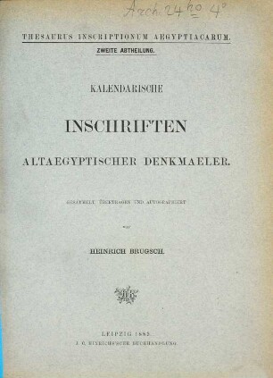 Thesaurus Inscriptionum Aegyptiacarum : Altägyptische Inschriften gesammelt, verglichen, übertragen, erklärt und autographirt von Heinrich Brugsch. 2