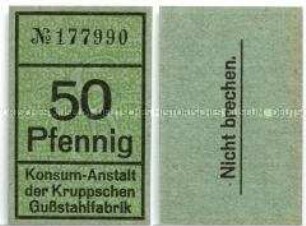 Essen, Konsum-Anstallt der Kruppschen Gußstahlfabrik, 50 Pfennig