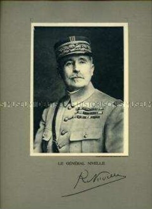 Uniformdarstellung, Porträtfoto, Robert Georges Nivelle in Generalsuniform, Frankreich, 1916/1923 .