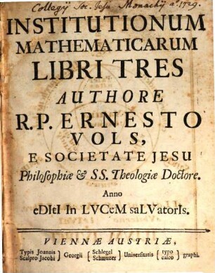 Institutionum Mathematicarum Libri Tres, [1]