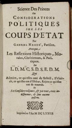 Science Des Princes Ou Considerations Politiques Sur Les Coups D'État