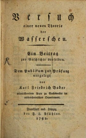Versuch einer neuen Theorie der Wasserscheu : Ein Beitrag zur Geschichte derselben