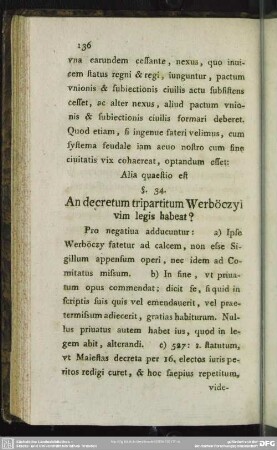 §. 34. An decretum tripartitum Werböczyi vim legis habeat?