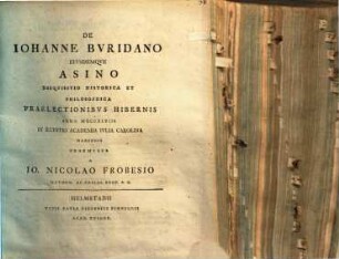De Iohanne Buridano eiusdemque asino disquisitio historica et philosophica : praelectionibus hibernis ... praemissa