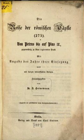 Die Reihe der römischen Päpste (275) von Petrus bis auf Pius IX