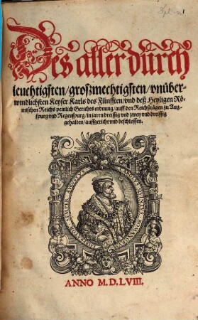 Des aller durchleuchtigsten groszmechtigsten vnüberwindlichsten Keyser Karls des Fünfften vnd deß Heiligen Römischen Reichs peinlich Gerichtsordnung auff den Reichßtägen zu Augspurg vnd Regenspurg in jaren dreissig vnd zwey vnd dreissig gehalten auffgericht vnd beschlossen