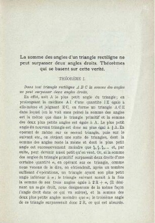 La somme des angles d´un triangle rectiligne ne peut surpasser deux agles droits. Théorèmes qui se basent sur cetter verité.