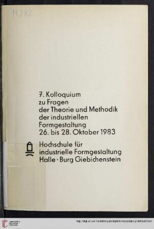 7 Teil 2: Kolloquium zu Fragen der Theorie und Methodik der Industriellen Formgestaltung